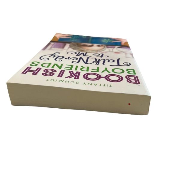 Talk Nerdy To Me A Bookish Boyfriends‎ Book By Tiffany Schmidt Paperback Book - Picture 2 of 7
